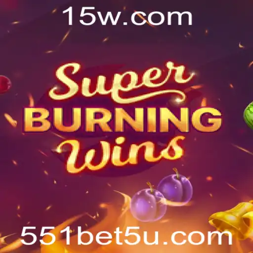 SuperBurningWins: Descobrindo o Jogo com a Chave 551bet5